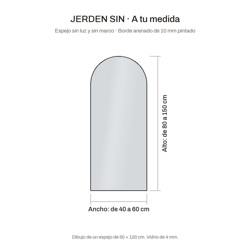 Espejo de baño en arco sin luz a medida · Modelo JERDEN SIN